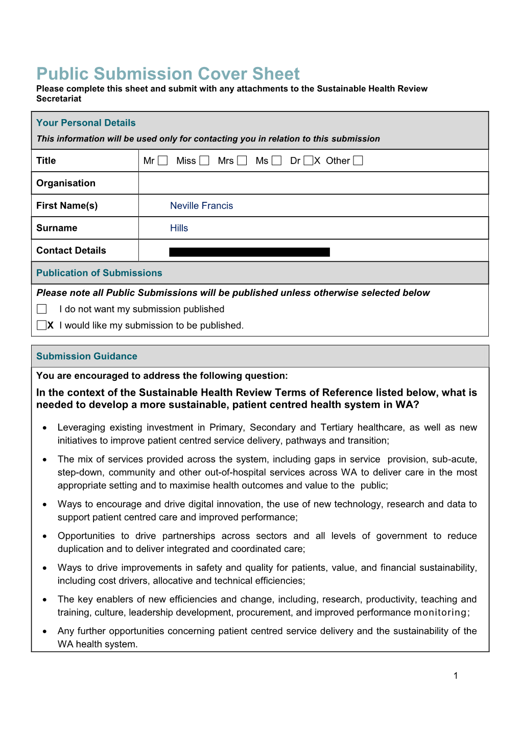 Public Submission Cover Sheet Please Complete This Sheet and Submit with Any Attachments to the Sustainable Health Review Secretariat