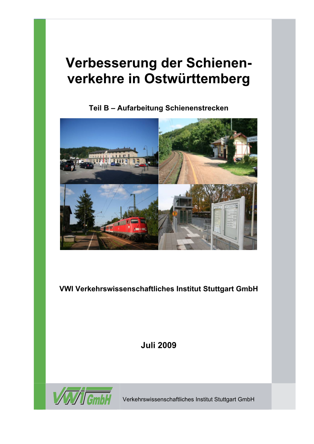 Verbesserung Der Schienen- Verkehre in Ostwürttemberg