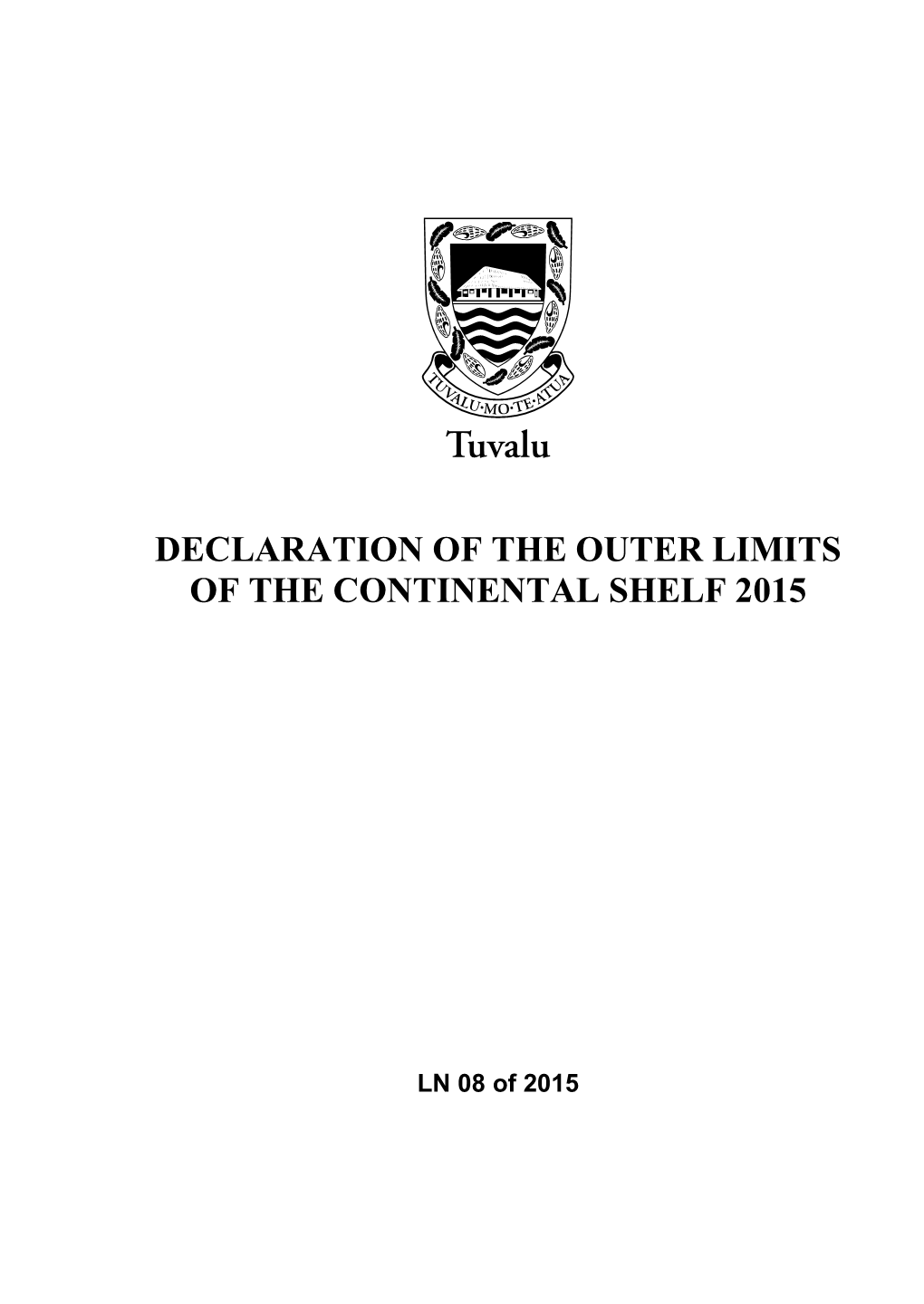 Declaration of the Outer Limits of the Continental Shelf 2015