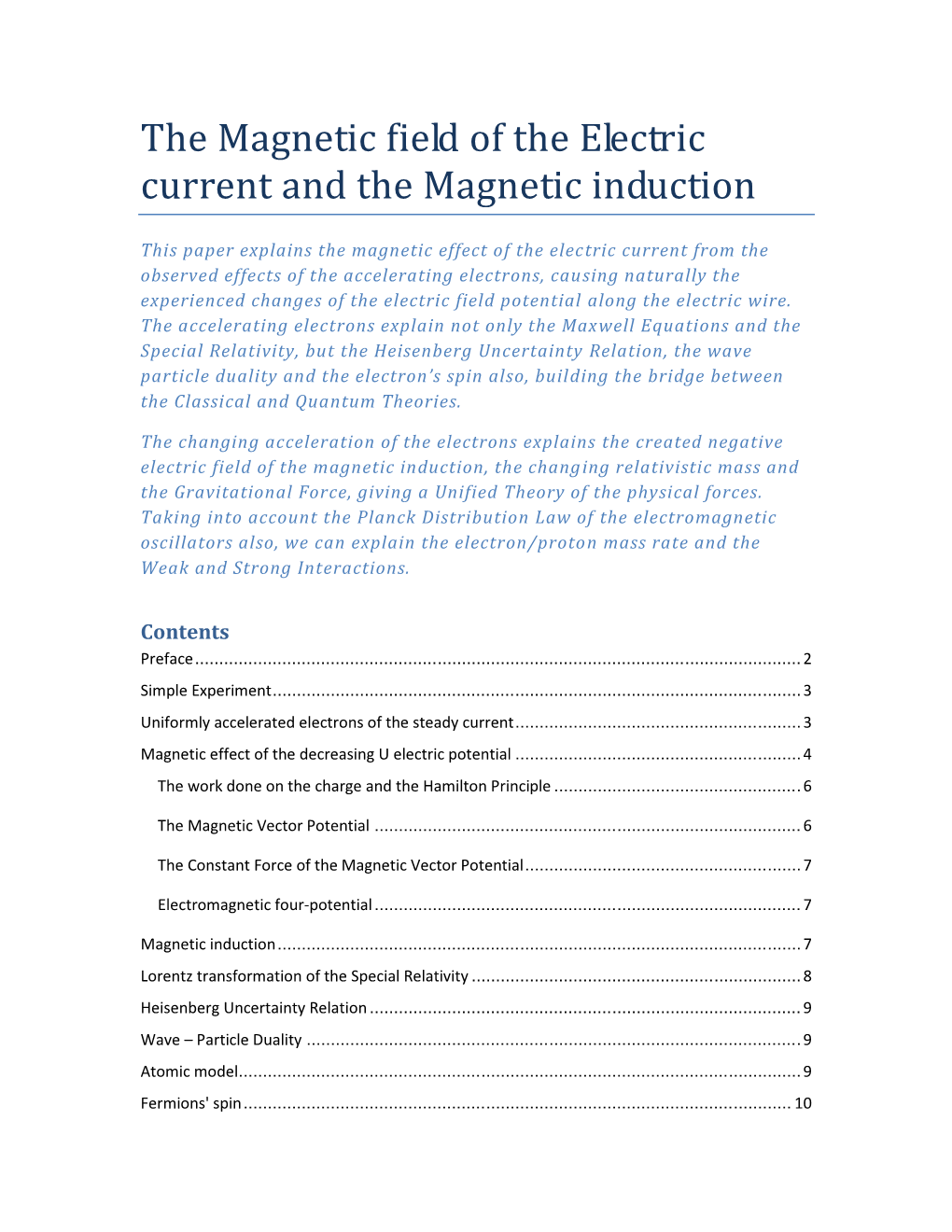 The Magnetic Field of the Electric Current and the Magnetic Induction