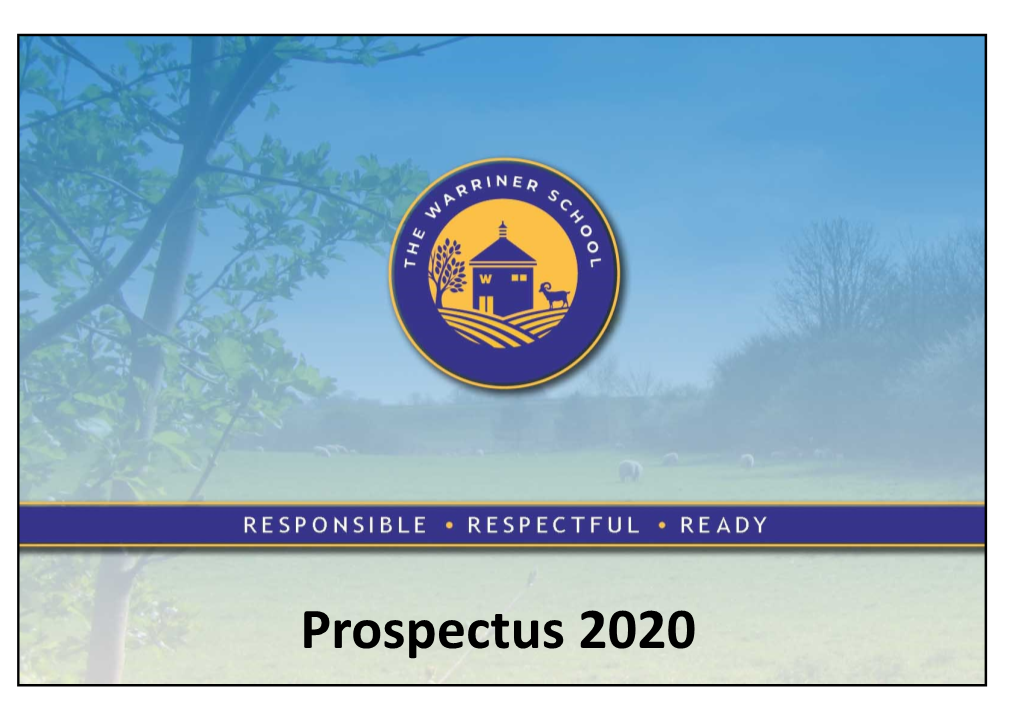 Prospectus 2020 the Warriner School Prospectus 2020 2 Contents Departmental Information