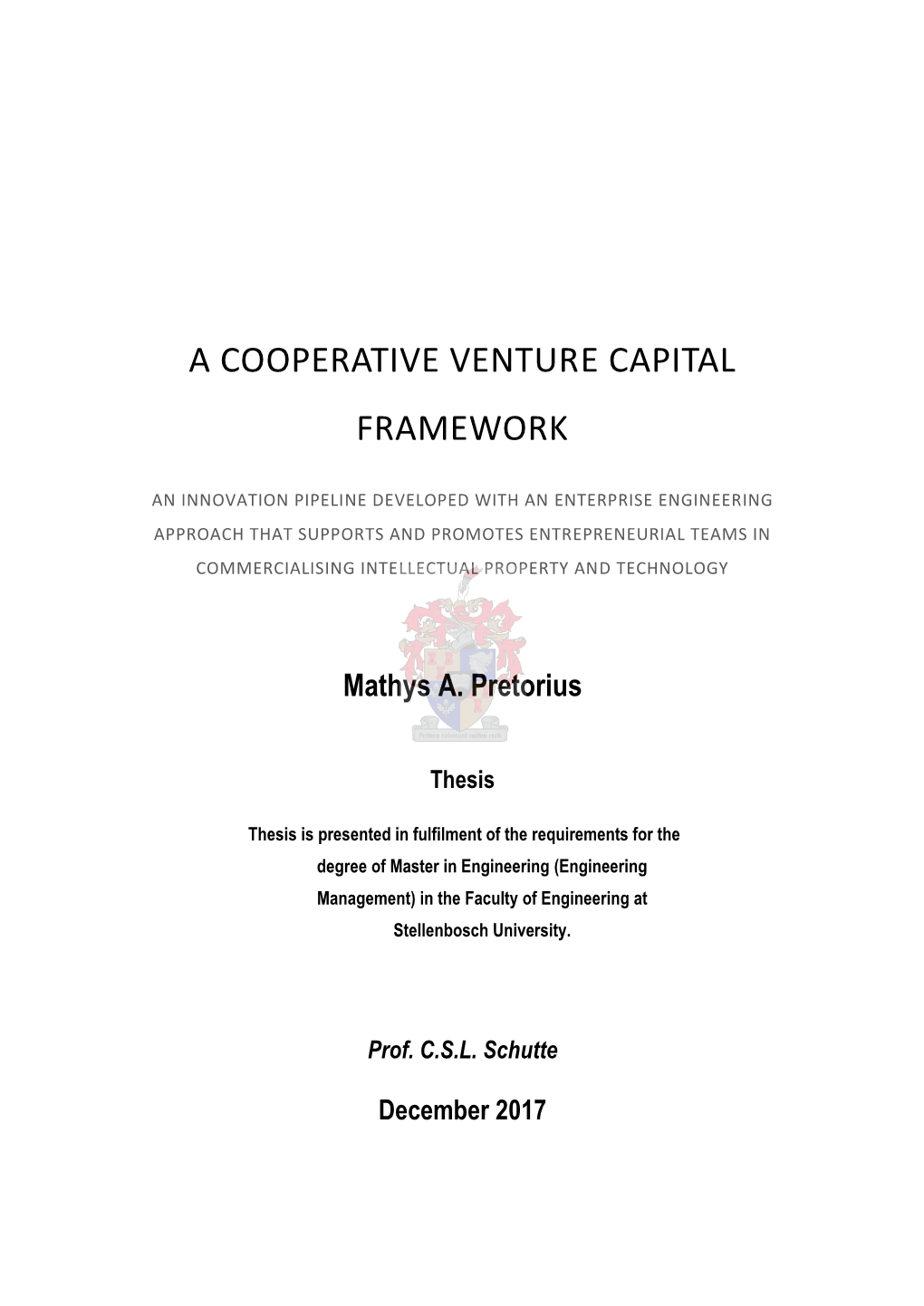 A Cooperative Venture Capital Framework