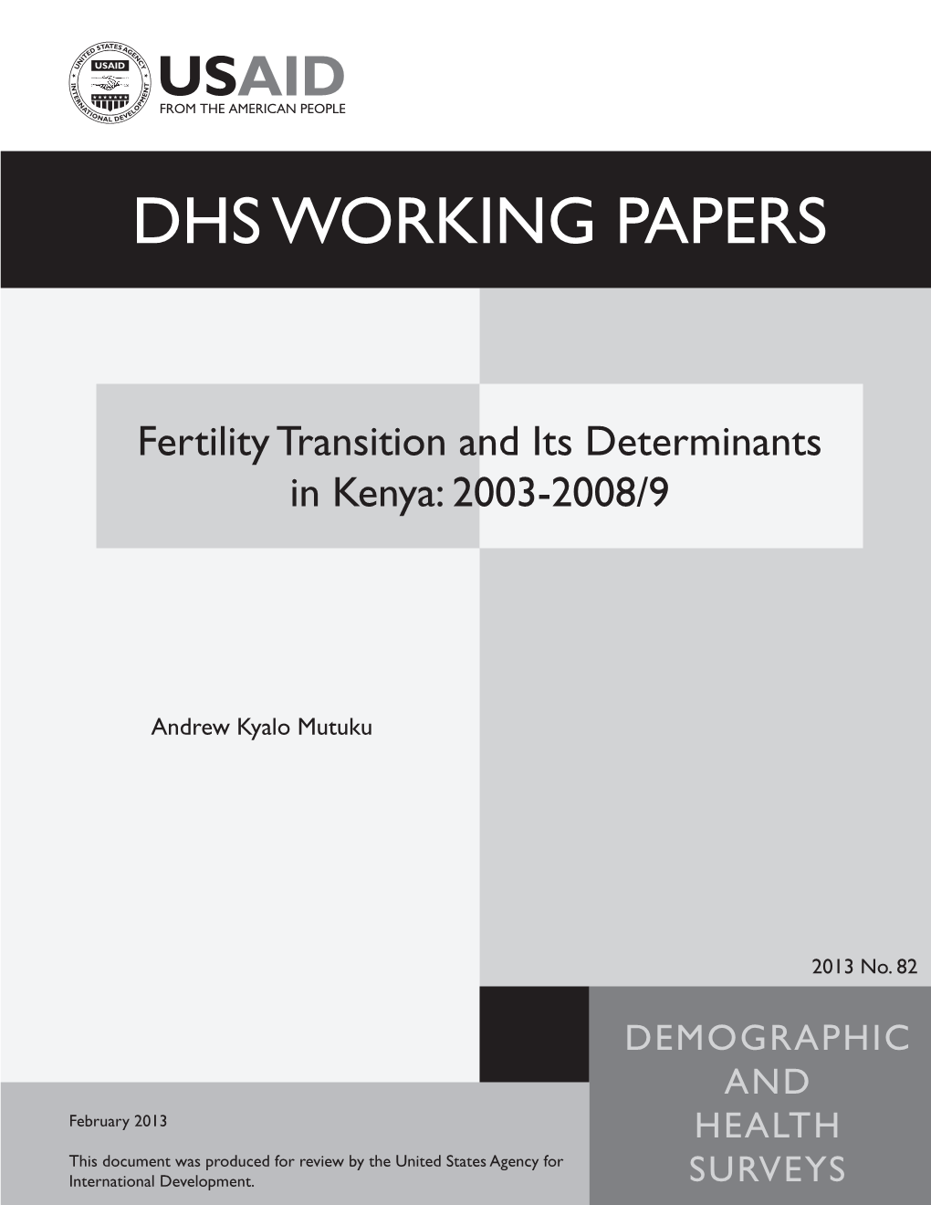 Fertility Transition and Its Determinants in Kenya: 2003-2008/9 [WP82]