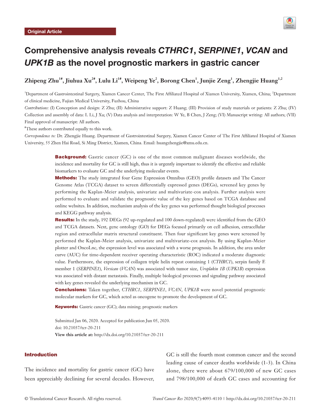 Comprehensive Analysis Reveals CTHRC1, SERPINE1, VCAN and UPK1B As the Novel Prognostic Markers in Gastric Cancer