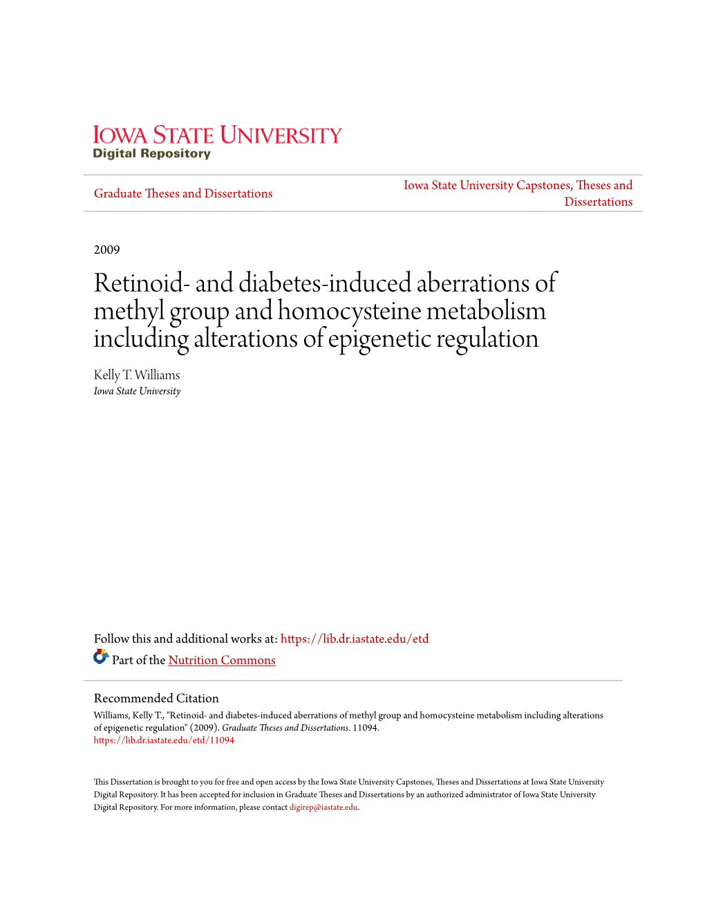 Retinoid- and Diabetes-Induced Aberrations of Methyl Group and Homocysteine Metabolism Including Alterations of Epigenetic Regulation Kelly T