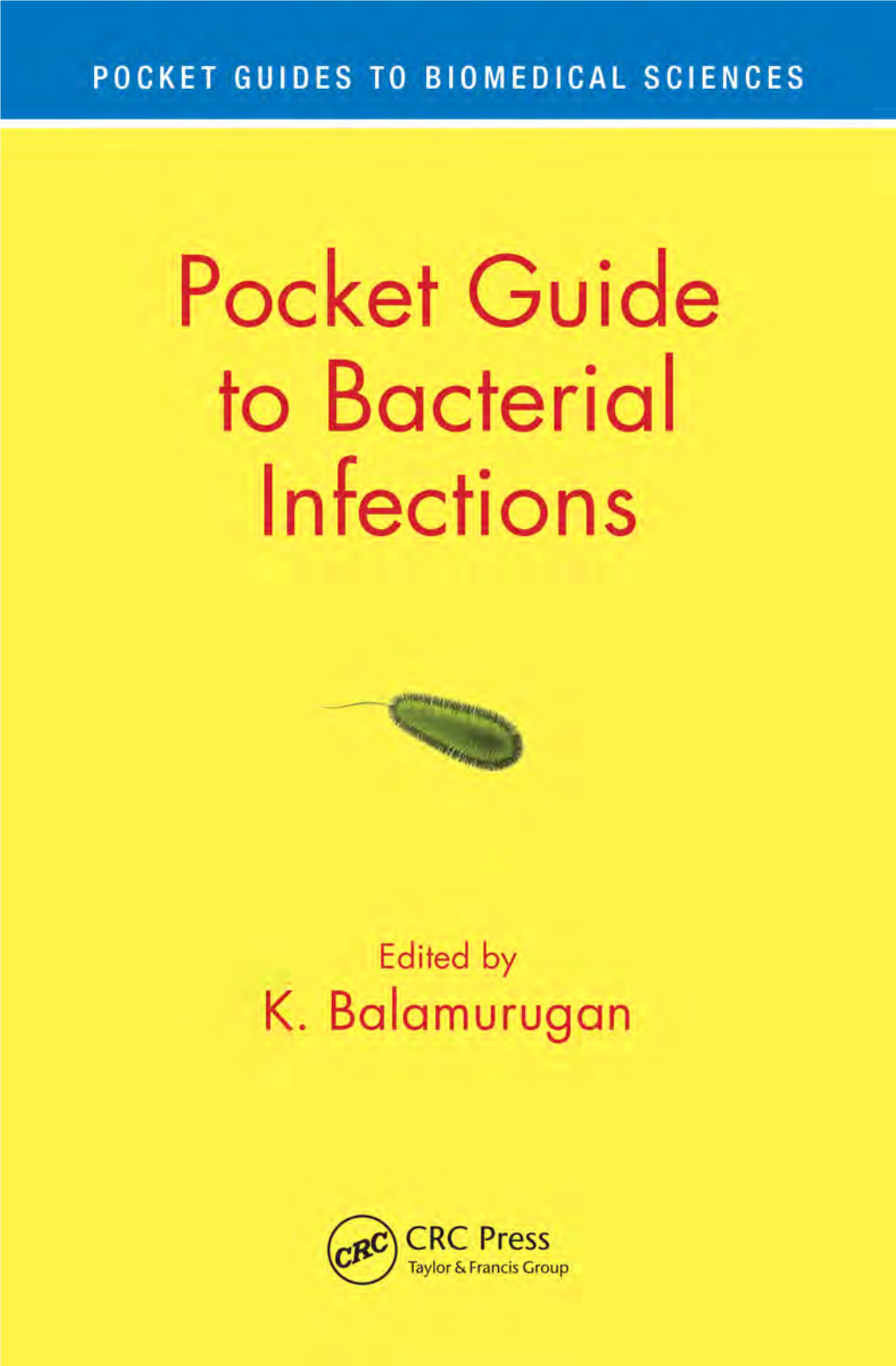 Pocket Guide to Bacterial Infections POCKET GUIDES to BIOMEDICAL SCIENCES