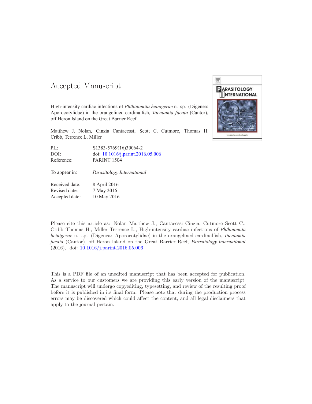 High-Intensity Cardiac Infections of Phthinomita Heinigerae N. Sp