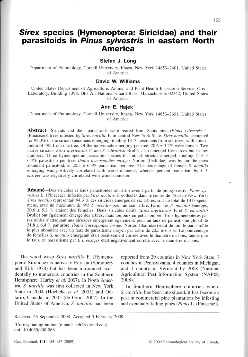 Sirex Species (Hymenoptera: Siricidae) and Their Parasitoids in Pinus Sylvestris in Eastern North America Stefan J