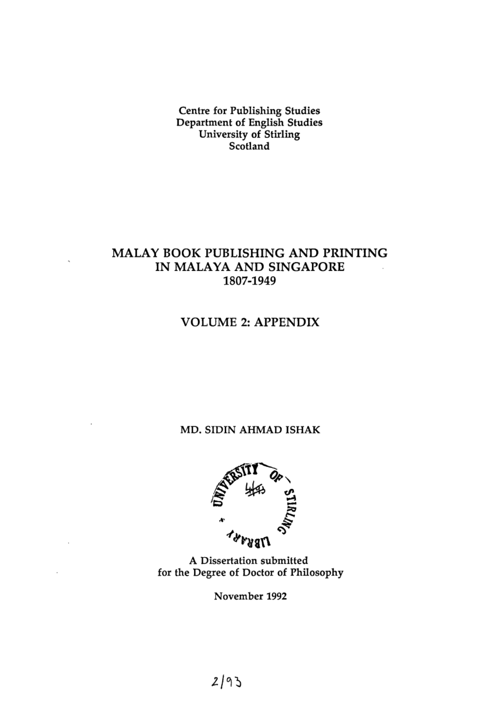 Malay Book Publishing and Printing in Malaya and Singapore 1807-1949 Volume 2: Appendix