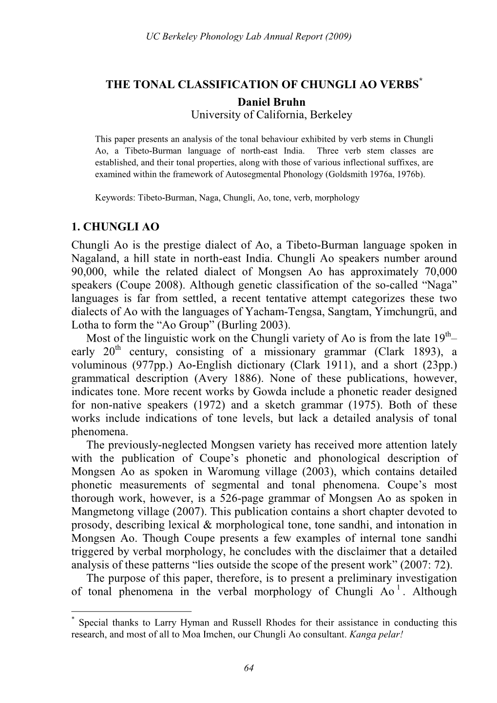 THE TONAL CLASSIFICATION of CHUNGLI AO VERBS* Daniel Bruhn University of California, Berkeley