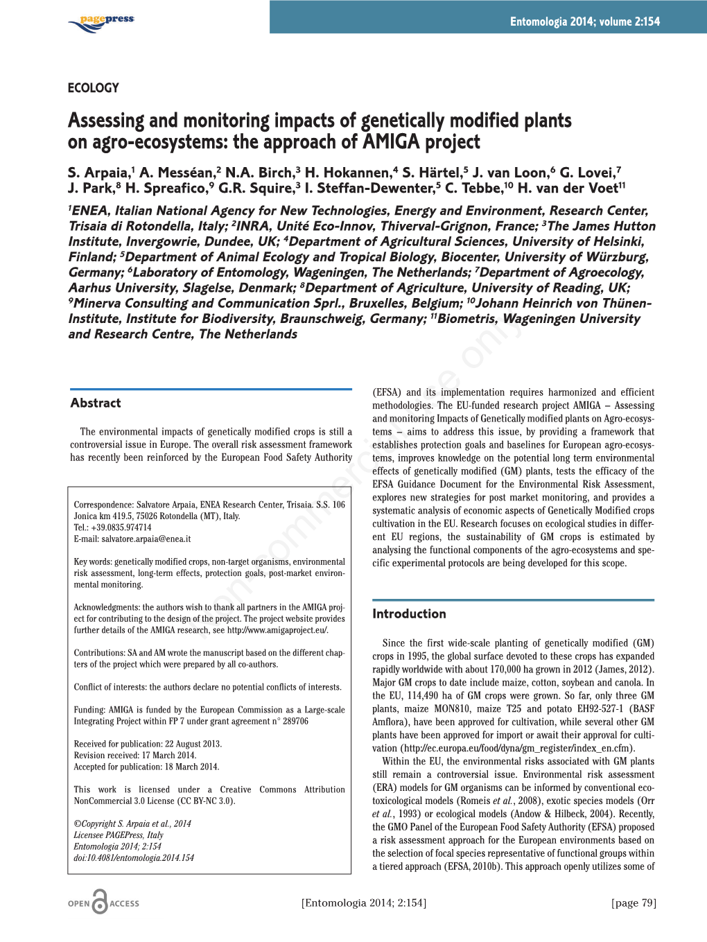 Assessing and Monitoring Impacts of Genetically Modified Plants on Agro-Ecosystems: the Approach of AMIGA Project S