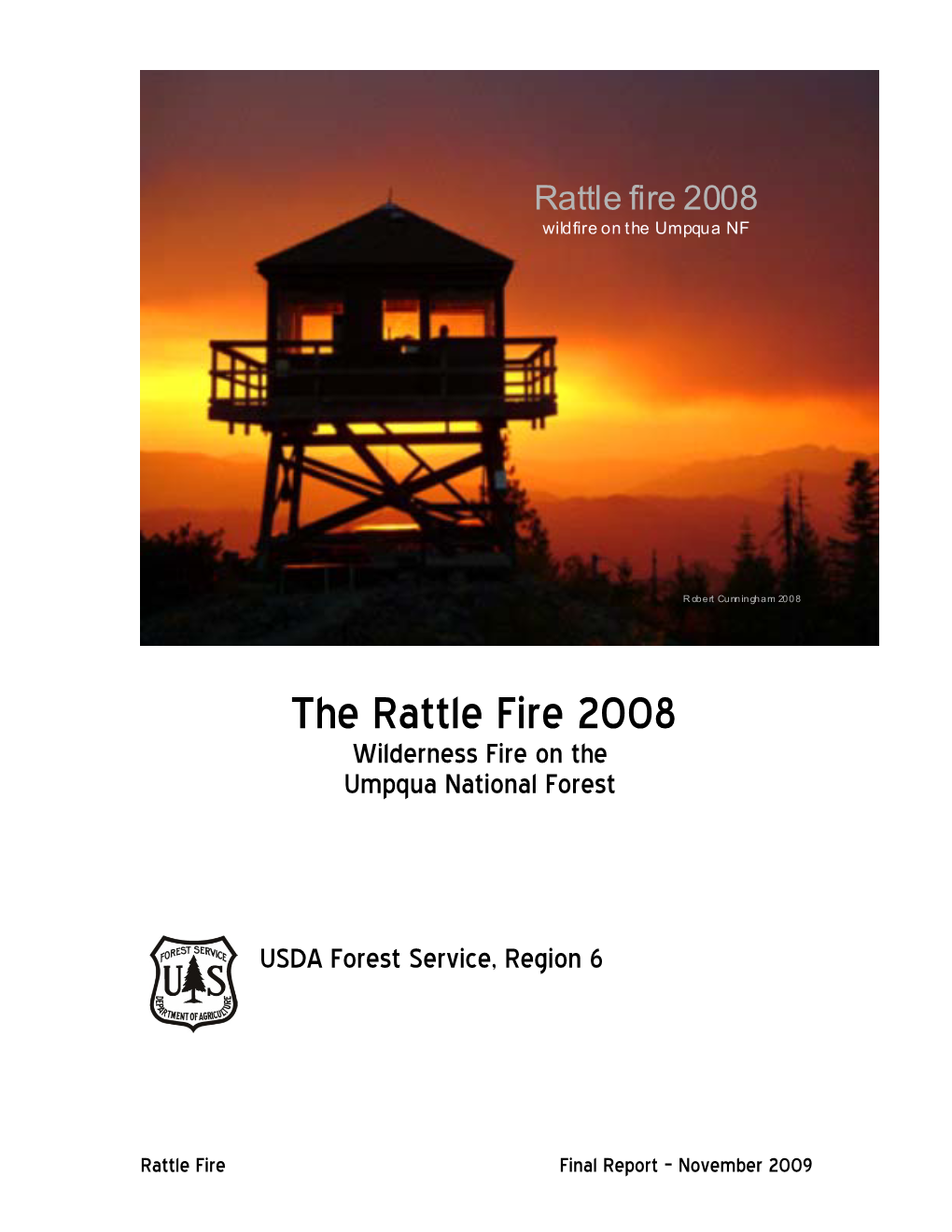 Rattle Fire 2008 Wildfire on the Umpqua NF