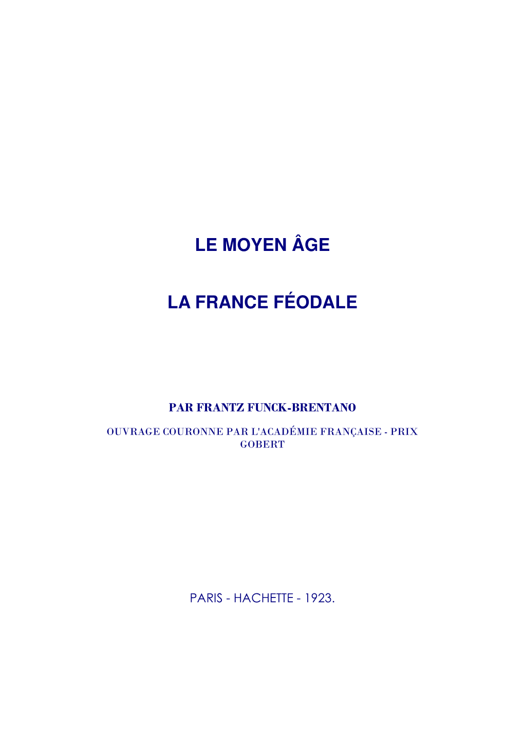 Le Moyen-Âge — La France Féodale