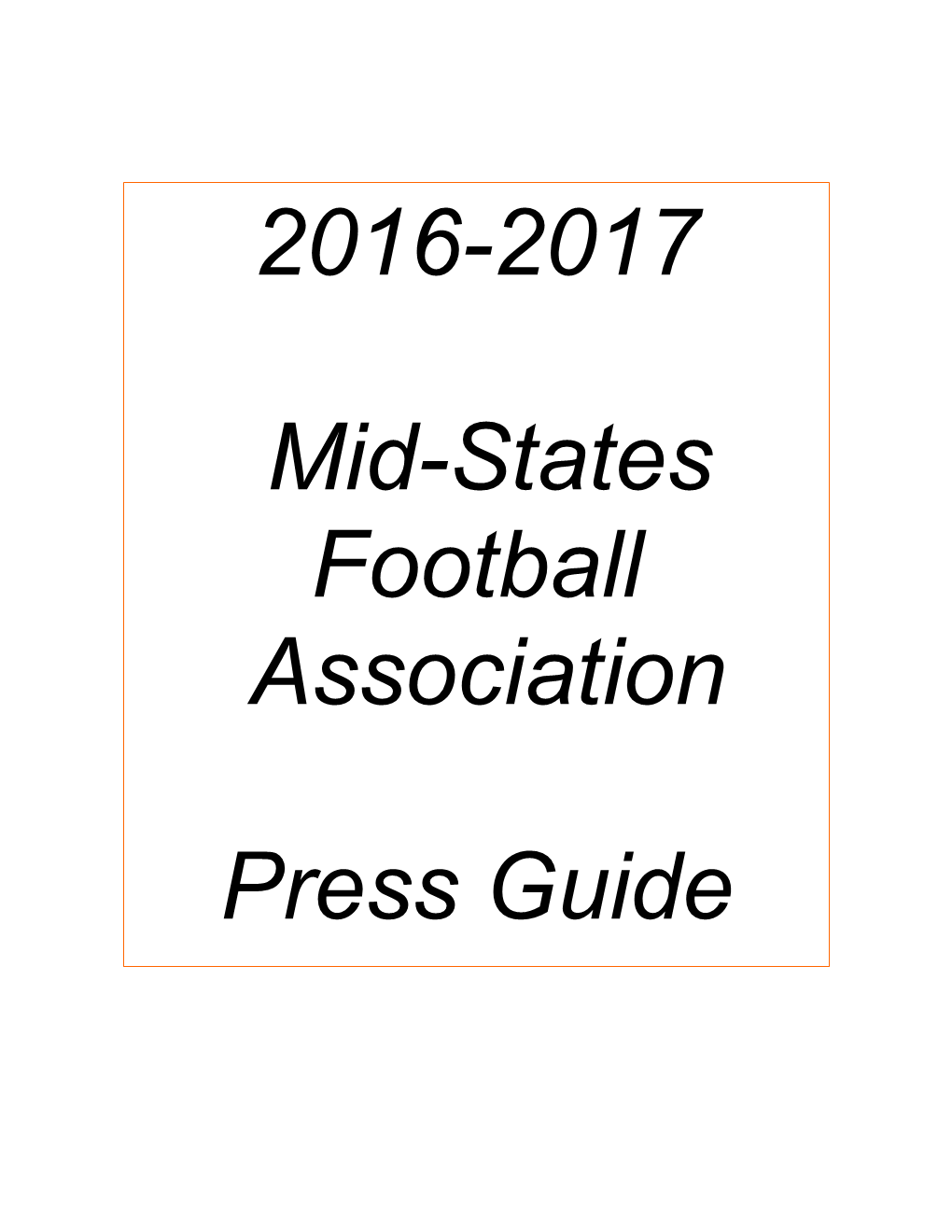 2016-2017 Mid-States Football Association Press Guide