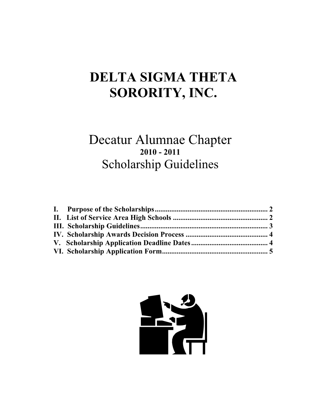 Delta Sigma Theta Sorority, Inc. Decatur Alumnae Chapter 2010-2011 Scholarship Application Form