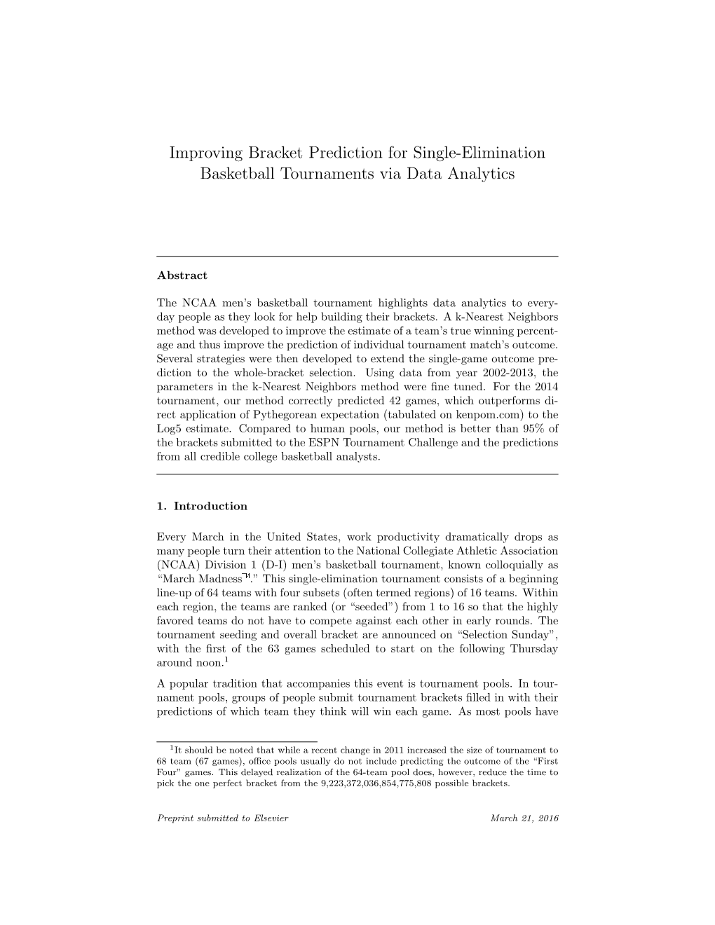 Improving Bracket Prediction for Single-Elimination Basketball Tournaments Via Data Analytics