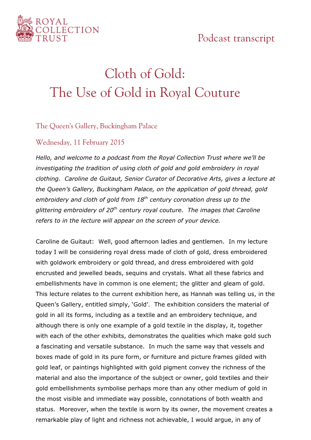 Cloth of Gold: the Use of Gold in Royal Couture