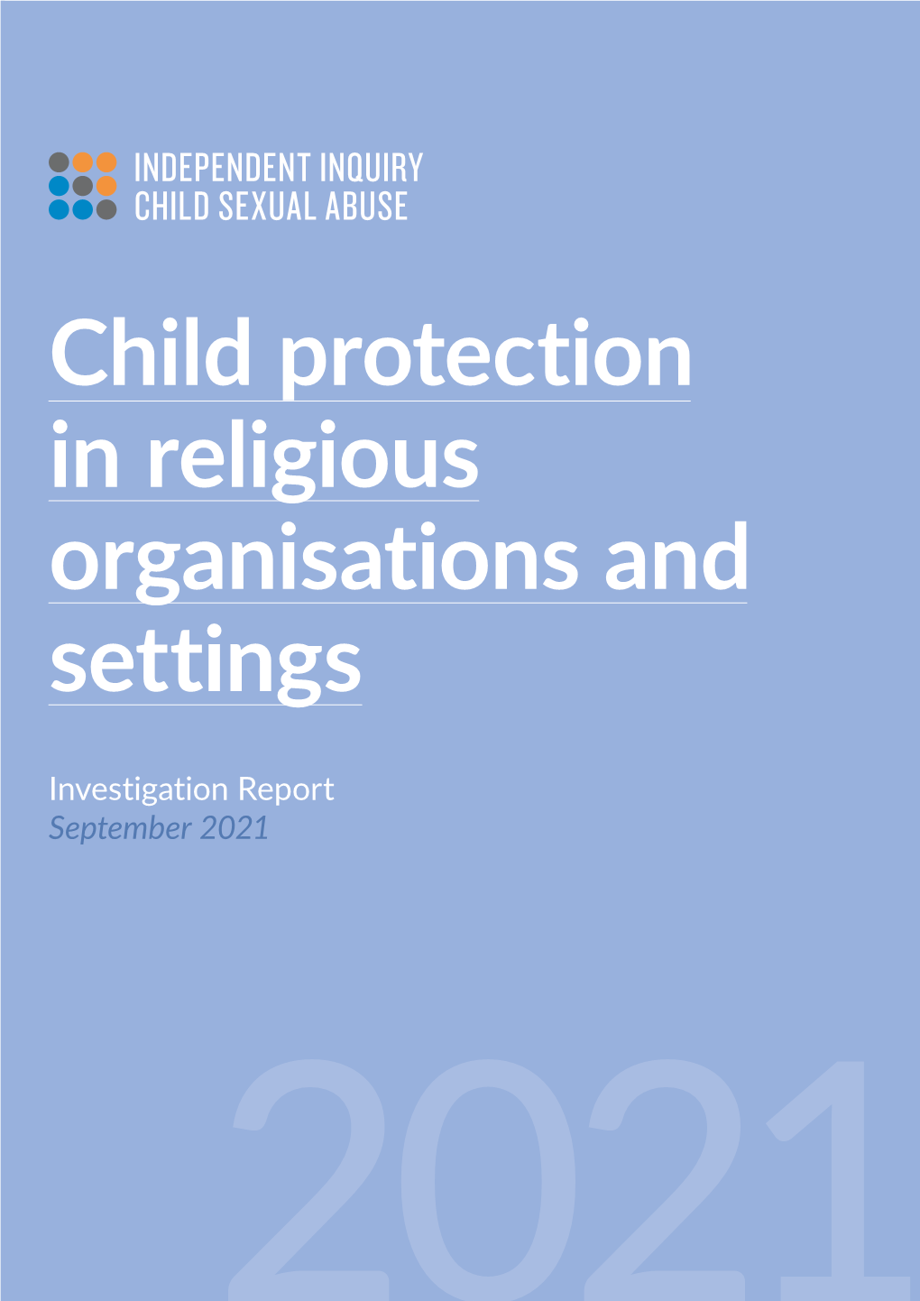 Child Protection in Religious Organisations and Settings: Investigation Report