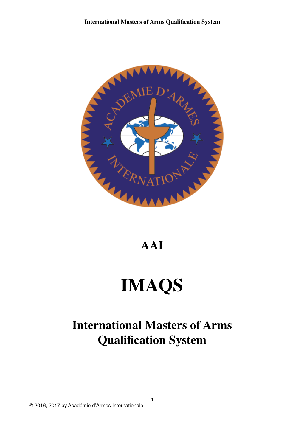 AAI International Masters of Arms Qualification System