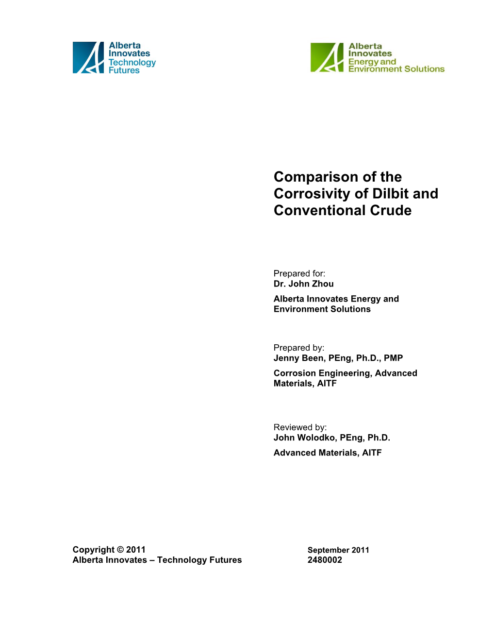 Comparison of the Corrosivity of Dilbit and Conventional Crude