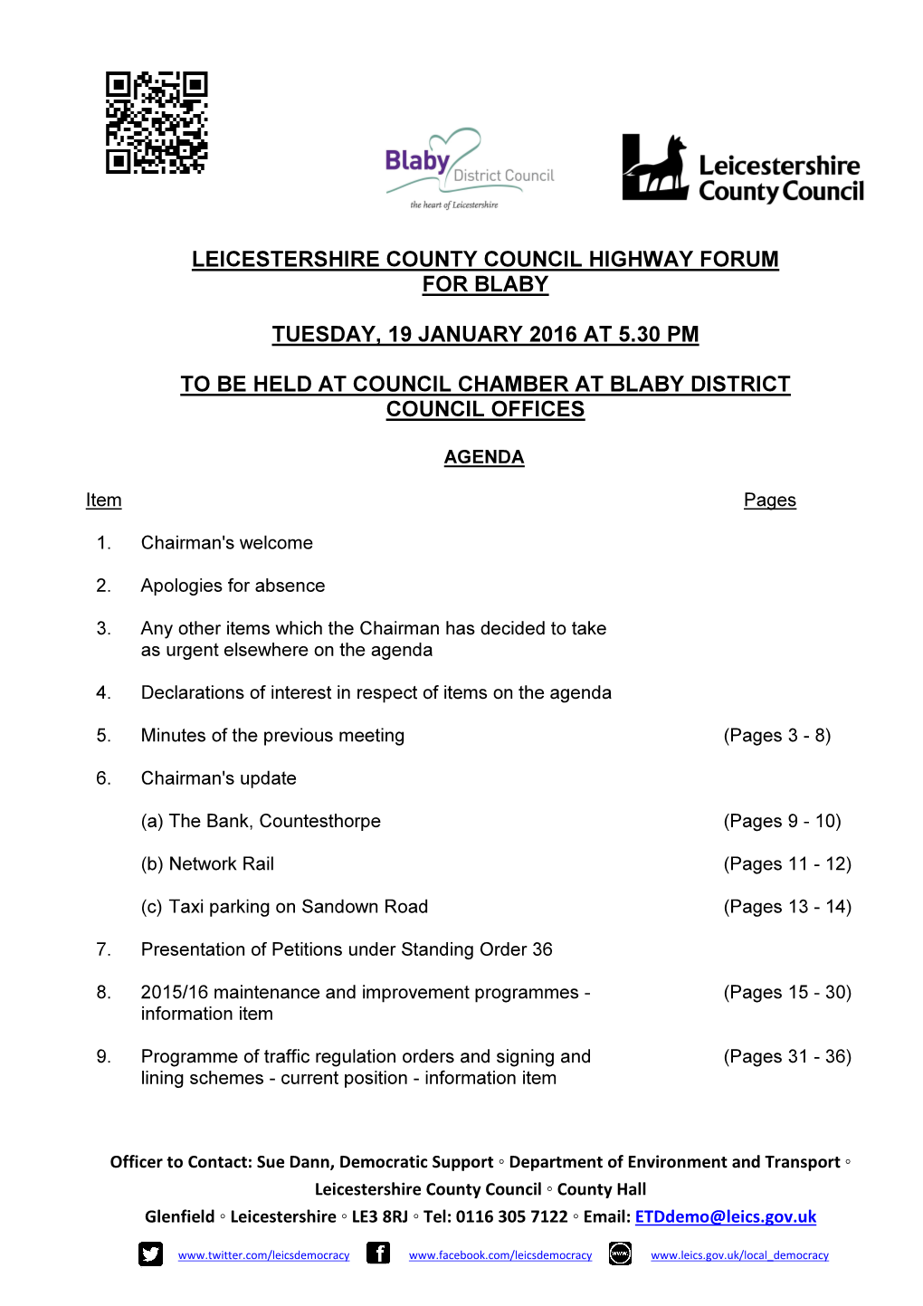 Leicestershire County Council Highway Forum for Blaby Tuesday, 19 January 2016 at 5.30 Pm to Be Held at Council Chamber at Blaby