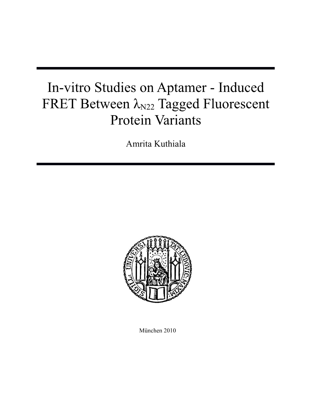 In-Vitro Studies on Aptamer - Induced FRET Between Λn22 Tagged Fluorescent Protein Variants