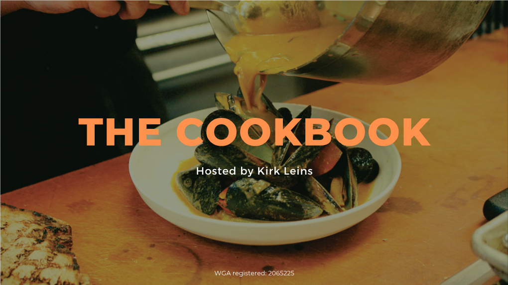 WGA Registered: 2065225 VISION to Create a Renaissance for Cookbooks, Ensuring This Centuries-Old Art Form Lives on Through the Digital Age