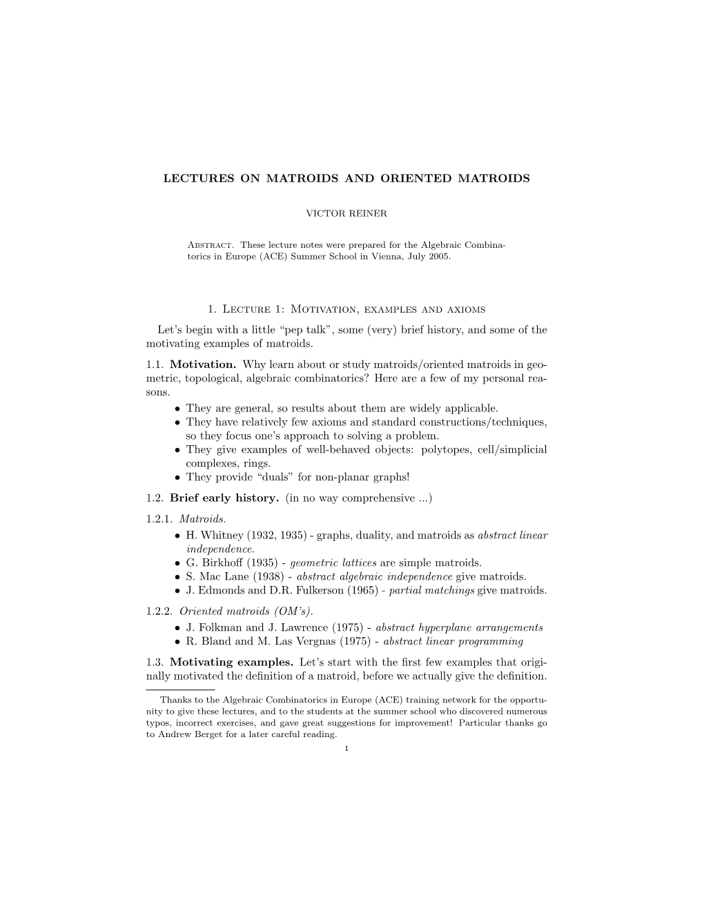 Lectures on Matroids and Oriented Matroids