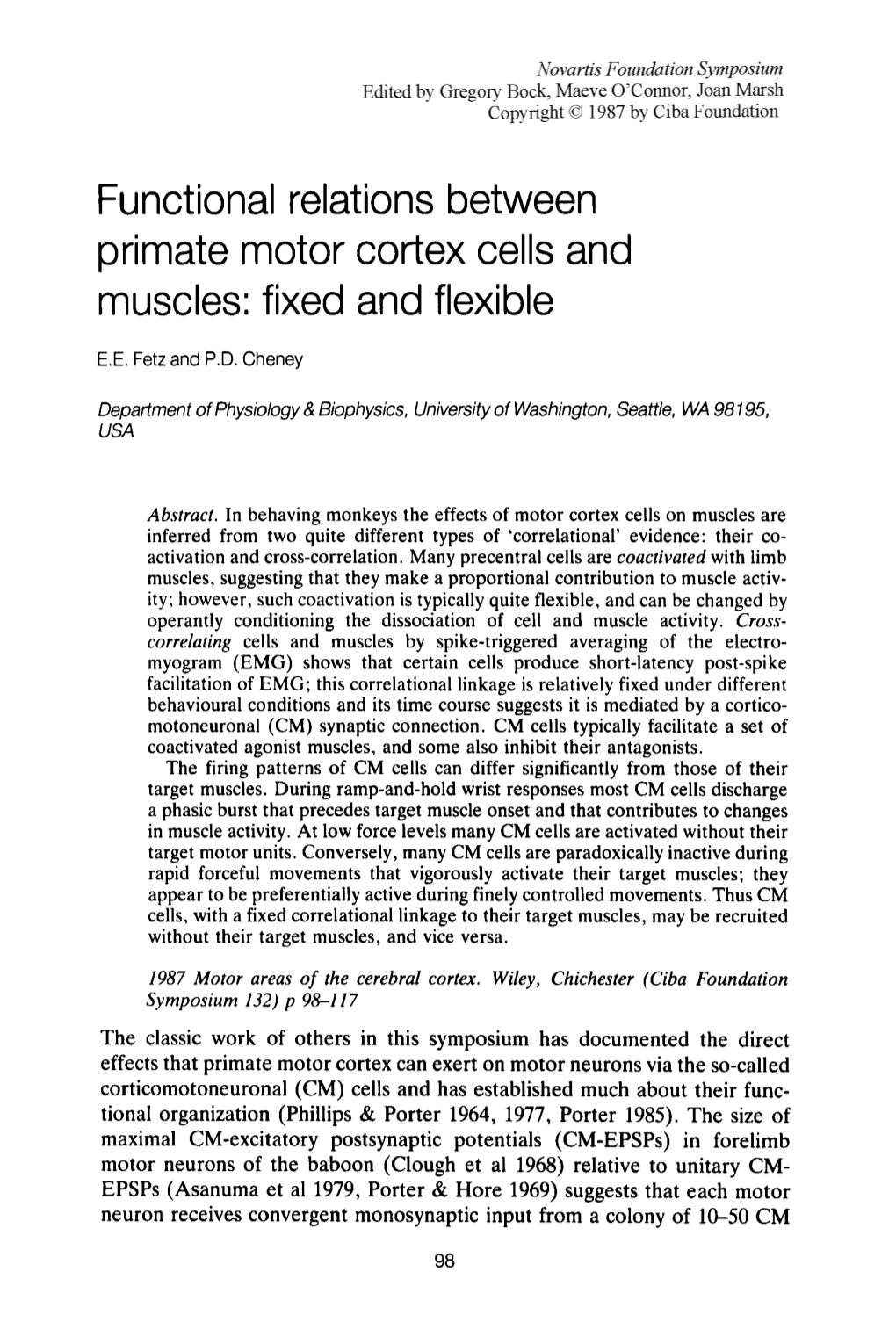 Functional Relations Between Primate Motor Cortex Cells and Muscles: Fixed and Flexible