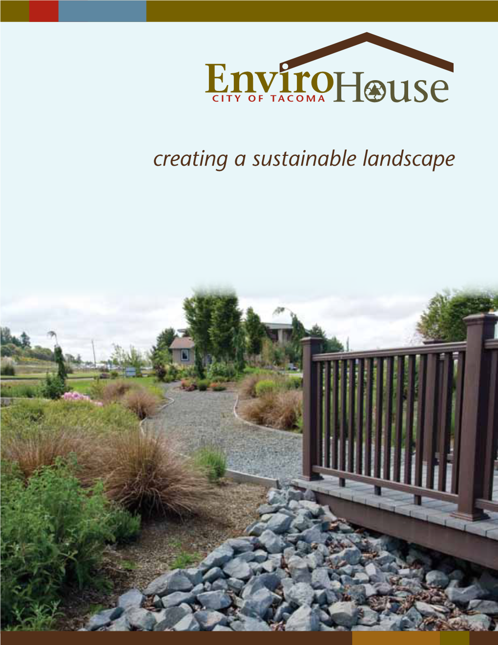 Creating a Sustainable Landscape