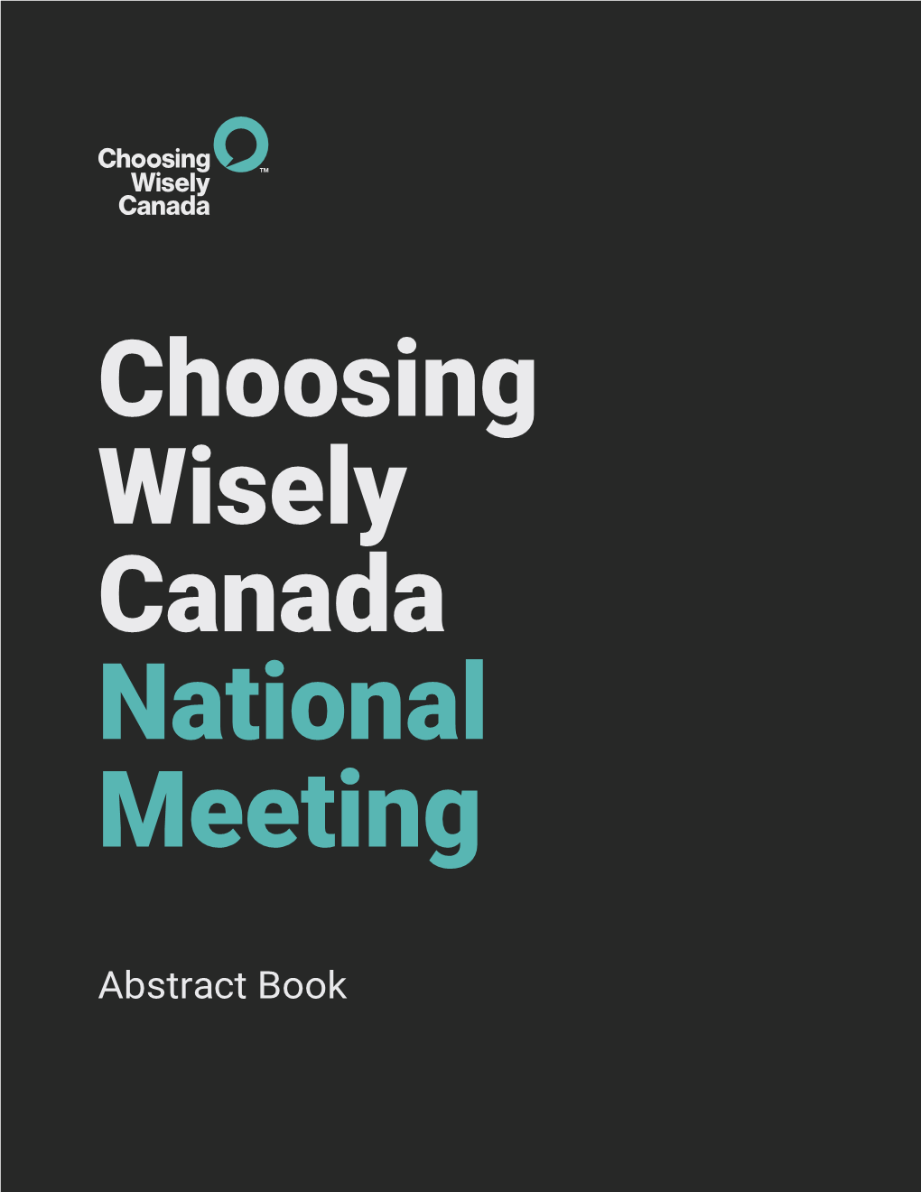 Choosing Wisely Canada National Meeting Abstract Book