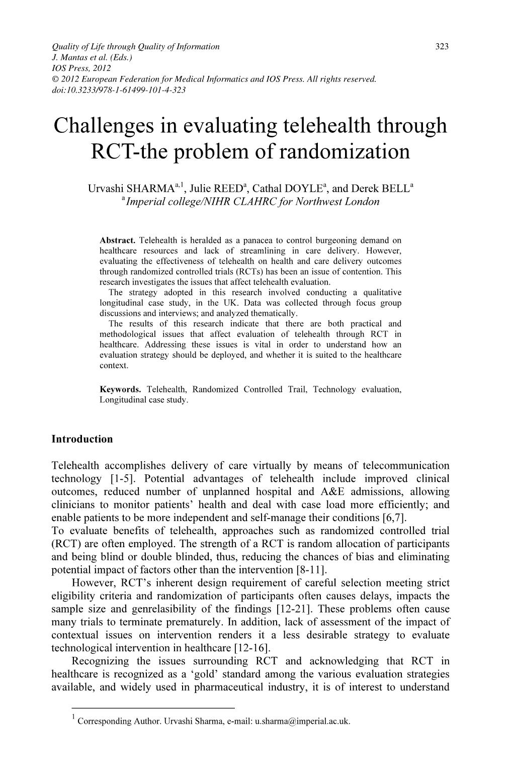 Challenges in Evaluating Telehealth Through RCT-The Problem of Randomization