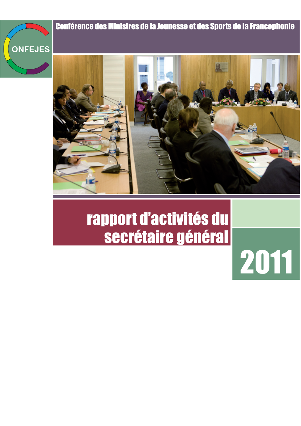 Rapport D'activités 2011 Du Secrétaire Général De La CONFEJES