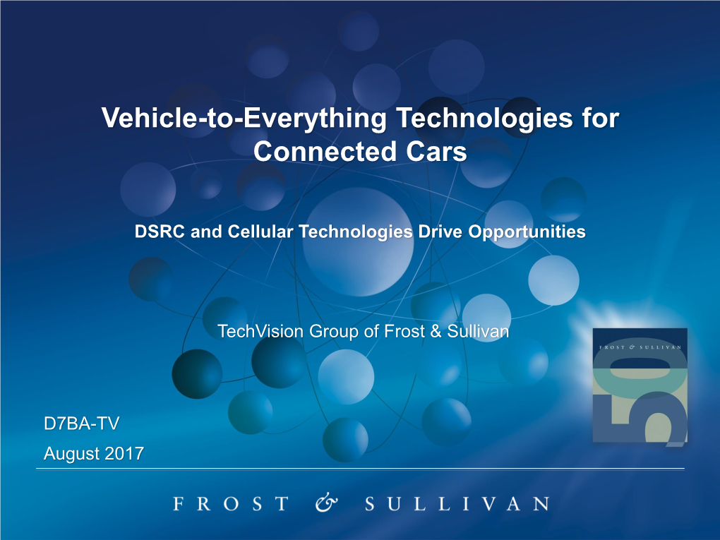 Vehicle-To-Everything Technologies for Connected Cars