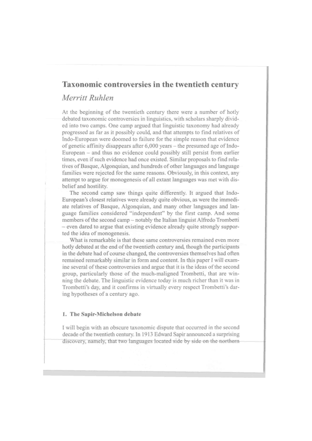 Taxonornic Controversies in the Twentieth Century Meneitt Ruh