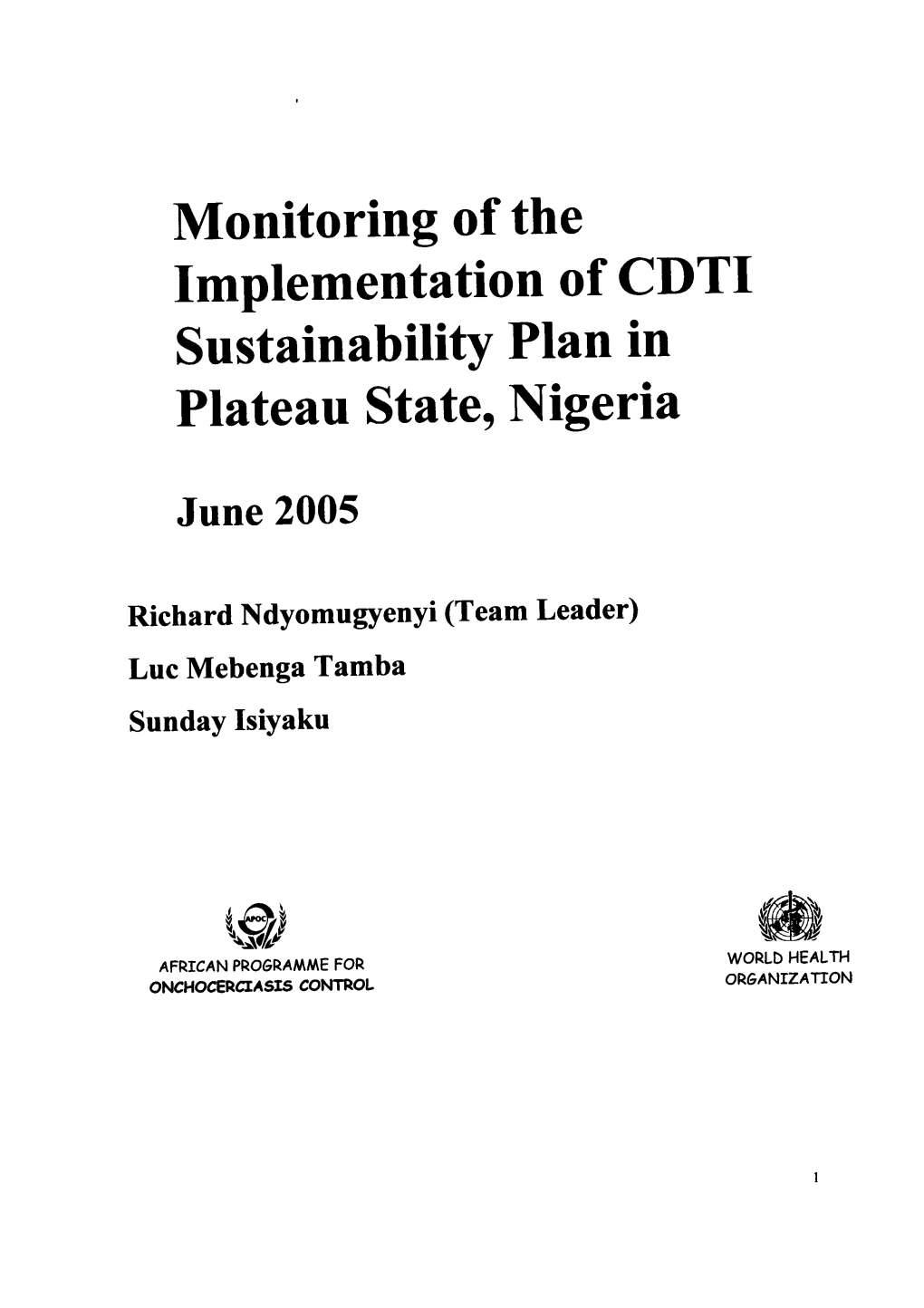 Monitoring of the Implementation of CDTI Sustainabitity Plan in Plateau State, Nigeria