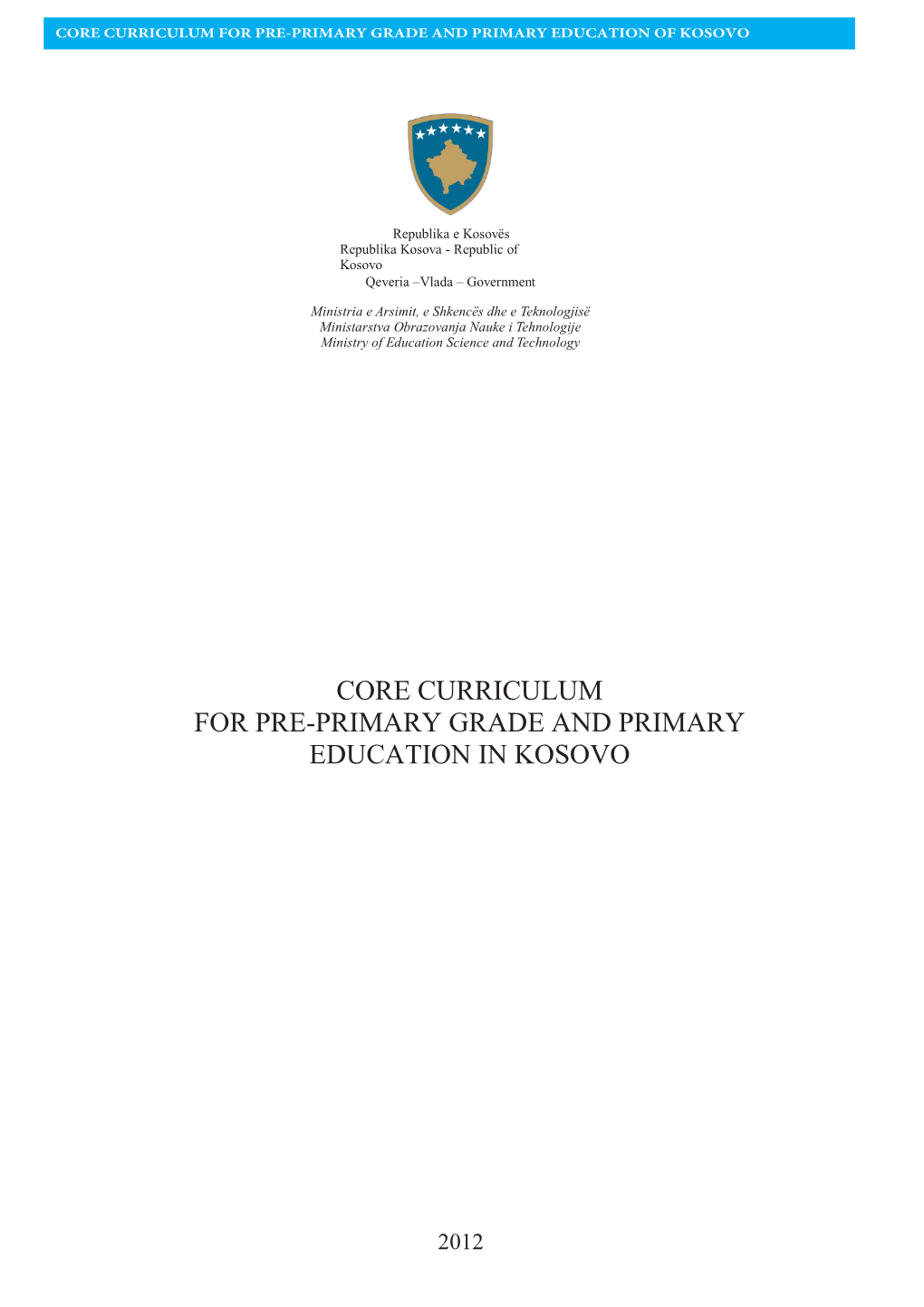 Core Curriculum for Pre-Primary Grade and Primary Education of Kosovo