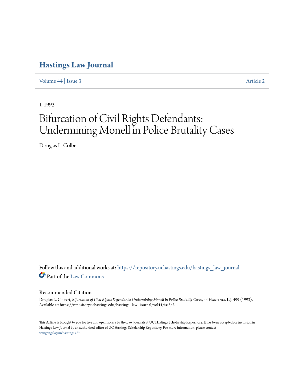Bifurcation of Civil Rights Defendants: Undermining Monell in Police Brutality Cases Douglas L