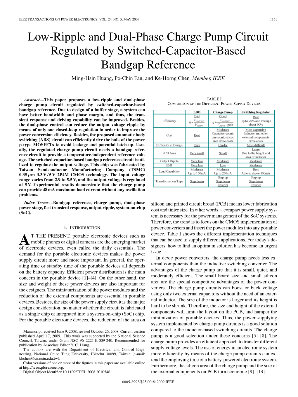 Low-Ripple and Dual-Phase Charge Pump Circuit Regulated by Switched-Capacitor-Based Bandgap Reference Ming-Hsin Huang, Po-Chin Fan, and Ke-Horng Chen, Member, IEEE