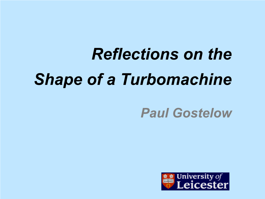 Reflections on the Shape of a Turbomachine