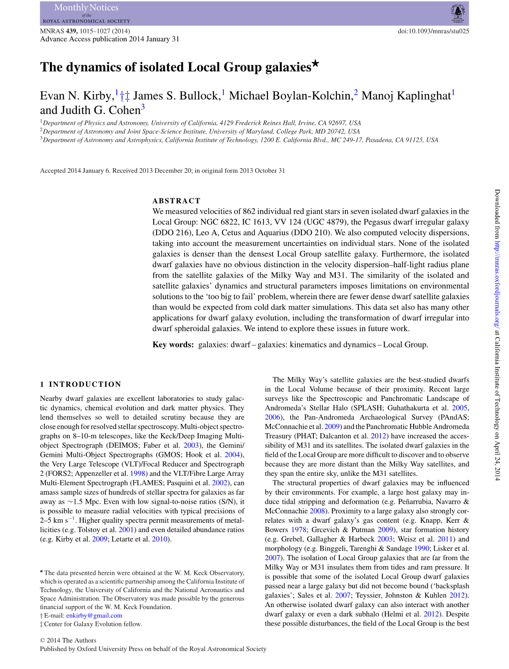 The Dynamics of Isolated Local Group Galaxies ⋆