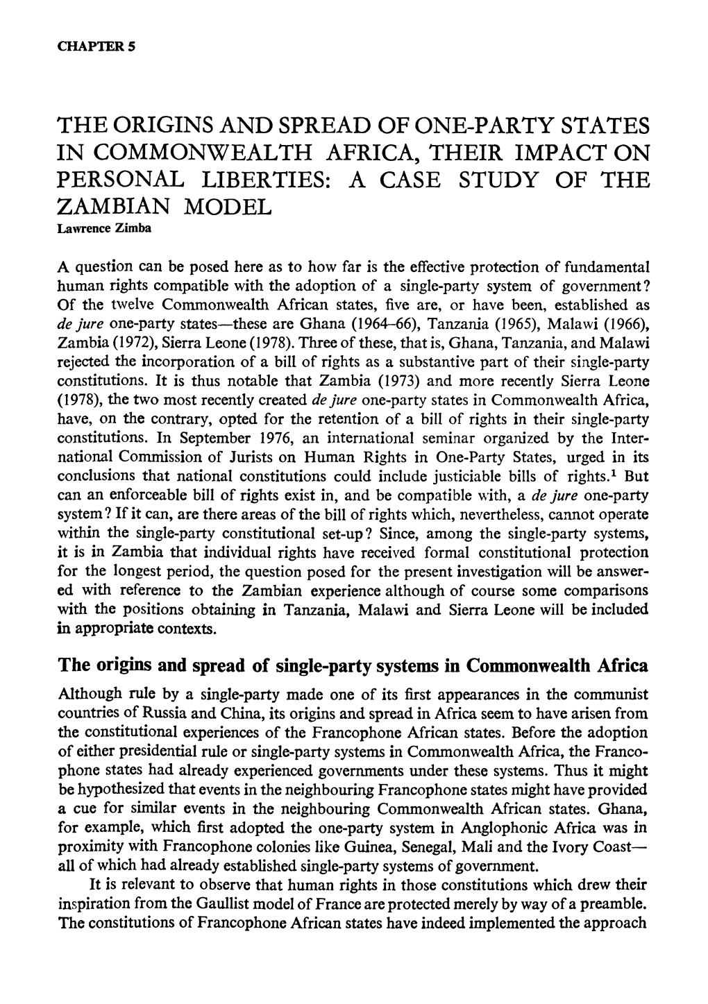 THE ORIGINS and SPREAD of ONE-PARTY STATES in COMMONWEALTH AFRICA, THEIR IMPACT on PERSONAL LIBERTIES: a CASE STUDY of the ZAMBIAN MODEL Lawrence Zimba