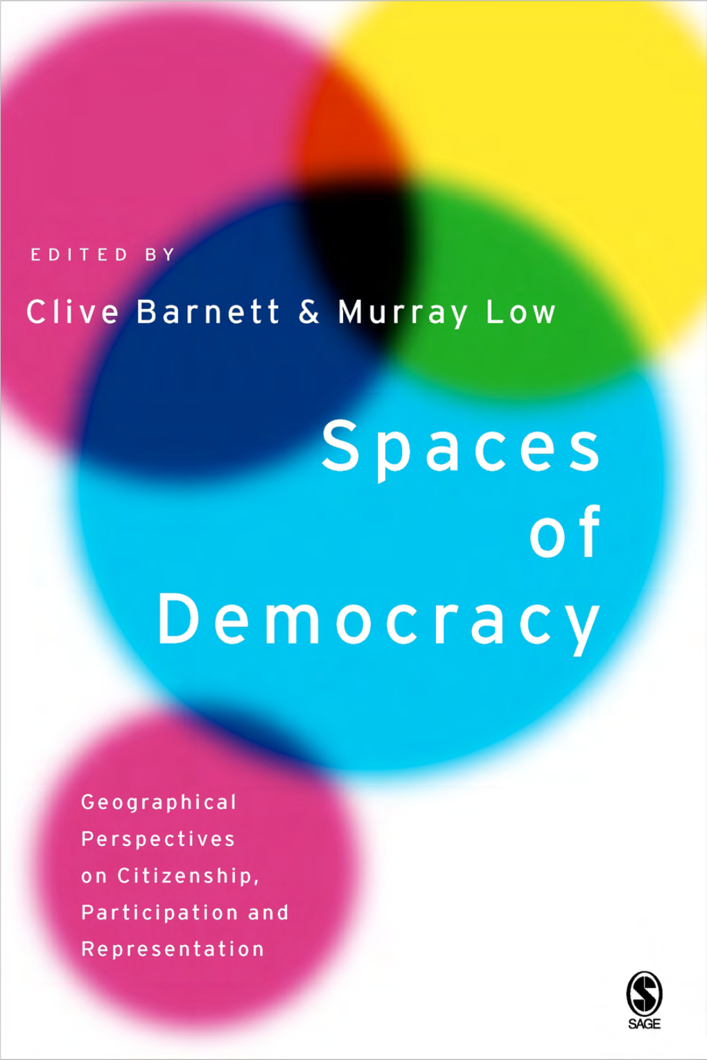 Spaces of Democracy Bernett-Prelims.Qxd 7/6/2004 3:45 PM Page Ii Bernett-Prelims.Qxd 7/6/2004 3:45 PM Page Iii