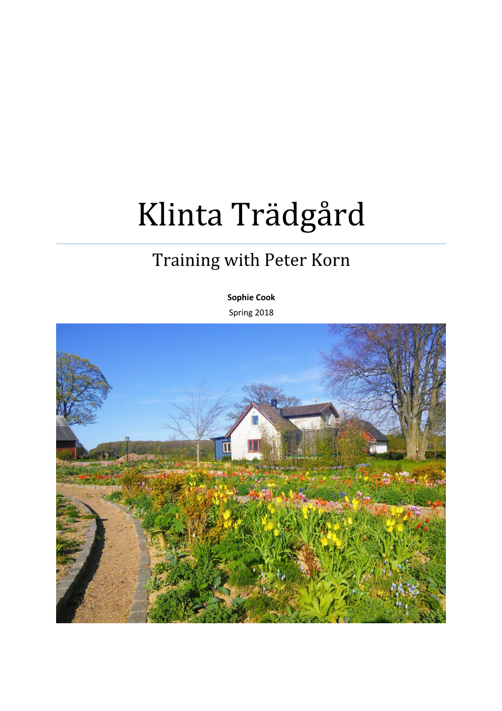 Klinta Trädgård Training with Peter Korn