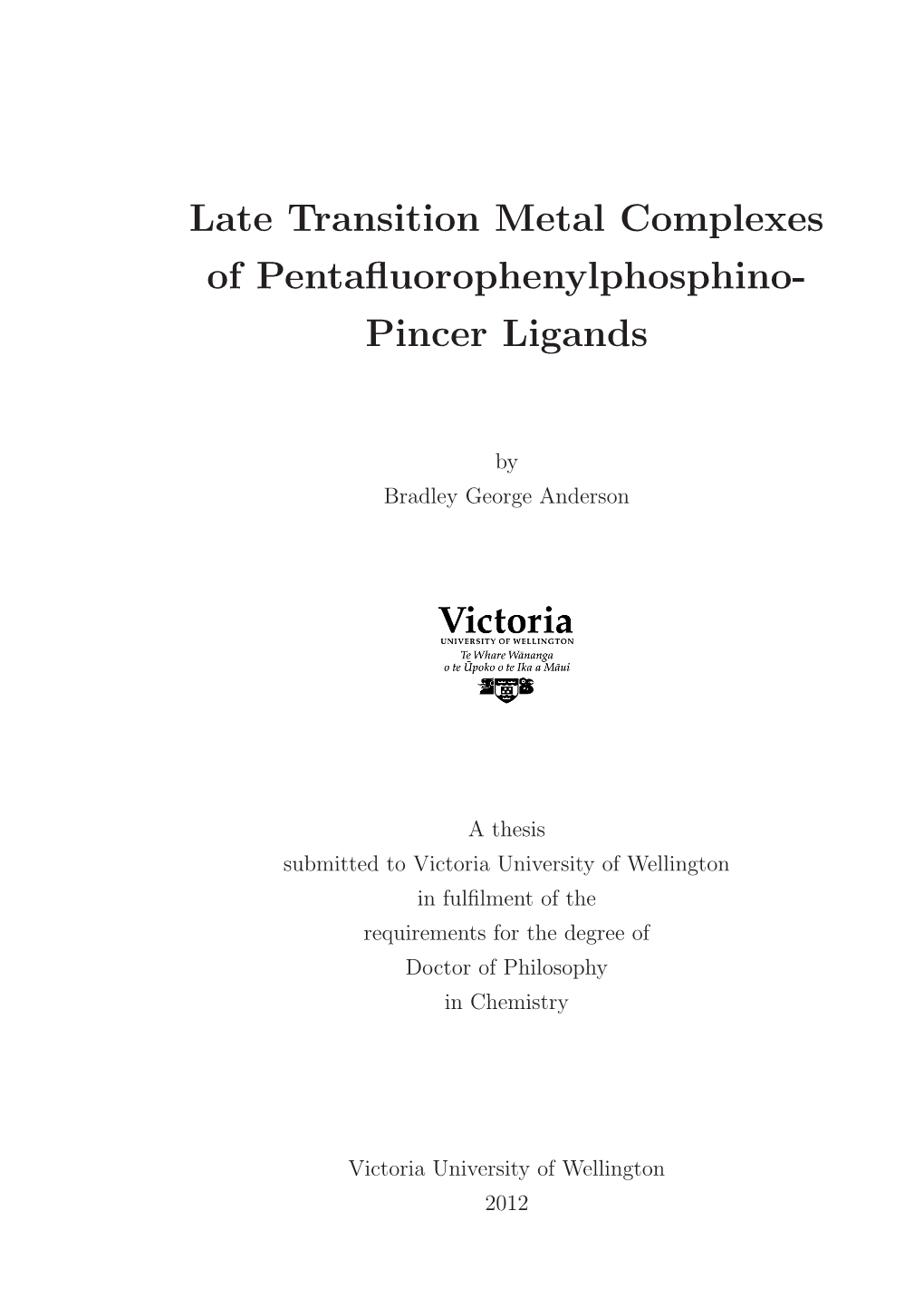 Late Transition Metal Complexes of Pentafluorophenylphosphino