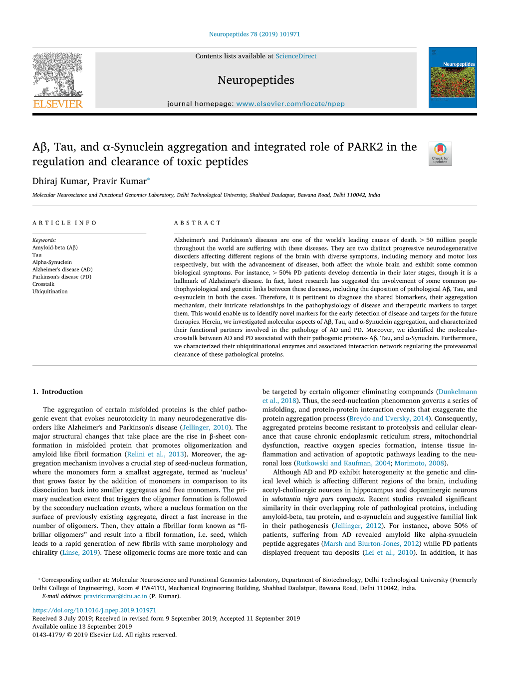 Aβ, Tau, and Α-Synuclein Aggregation and Integrated Role of PARK2 in the T Regulation and Clearance of Toxic Peptides ⁎ Dhiraj Kumar, Pravir Kumar