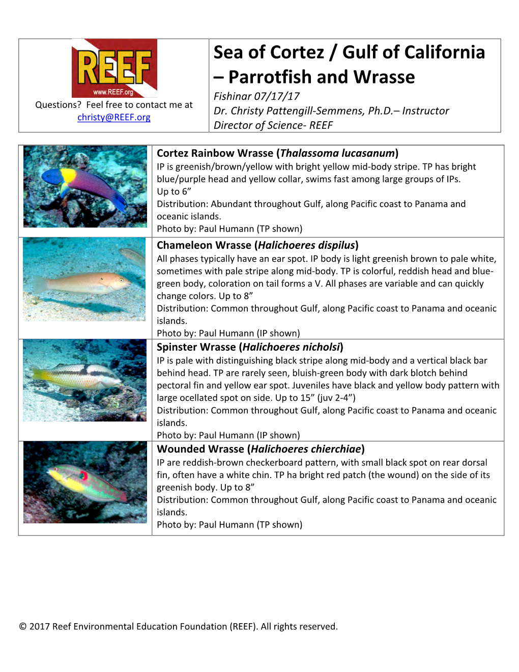 Parrotfish and Wrasse Fishinar 07/17/17 Questions? Feel Free to Contact Me at Dr