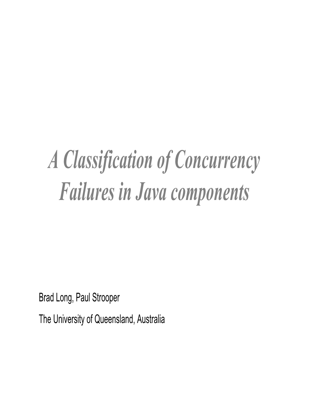 A Classification of Concurrency Failures in Java Components