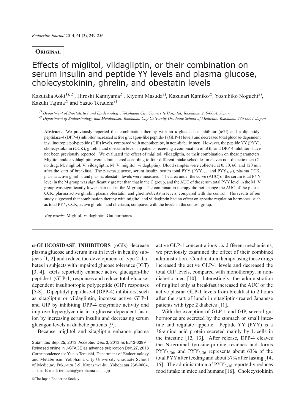 Effects of Miglitol, Vildagliptin, Or Their Combination on Serum Insulin and Peptide YY Levels and Plasma Glucose, Cholecystokinin, Ghrelin, and Obestatin Levels