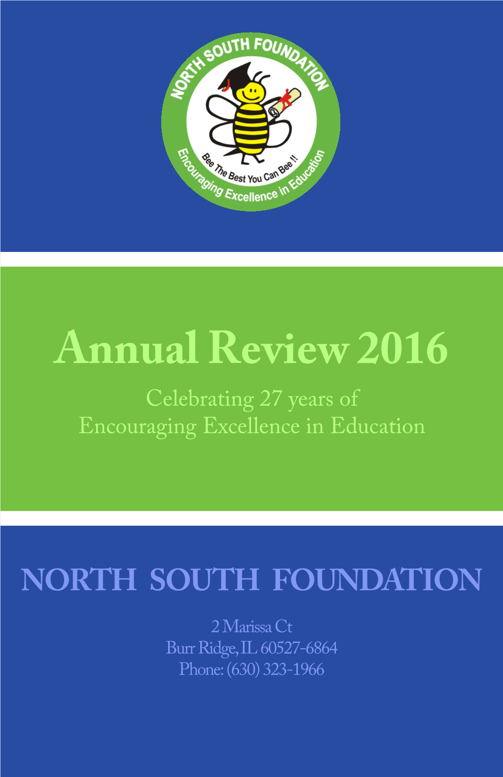 Annual Review 2016 Celebrating 27 Years of Encouraging Excellence in Education